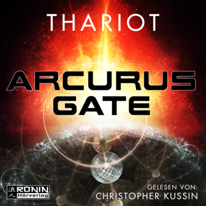Arcurus Gate 1 (ungekürzt) (Thariot). 