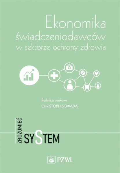 

Ekonomika świadczeniodawców w sektorze ochrony zdrowia