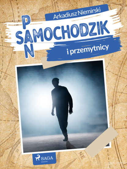 

Pan Samochodzik i przemytnicy
