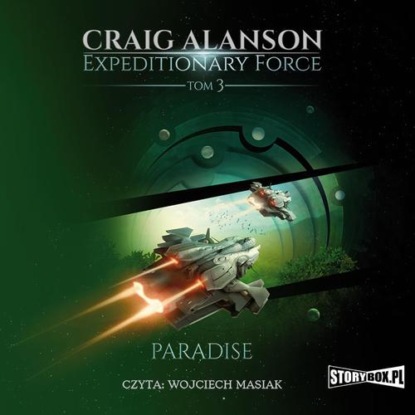 

Expeditionary Force. Tom 3. Paradise