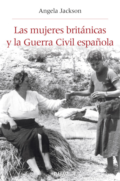 

Las mujeres británicas y la Guerra Civil española