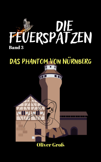 

Die Feuerspatzen, Das Phantom von Nürnberg