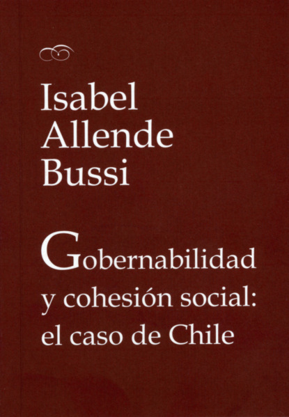 

Gobernabilidad y cohesión social: el caso de Chile