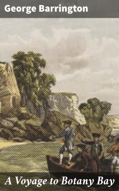 

A Voyage to Botany Bay