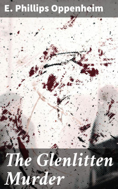

The Glenlitten Murder