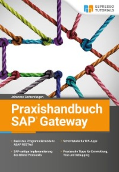 

Praxishandbuch SAP Gateway