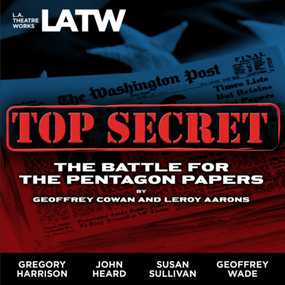 Top Secret - The Battle for the Pentagon Papers (2008 Tour Edition)