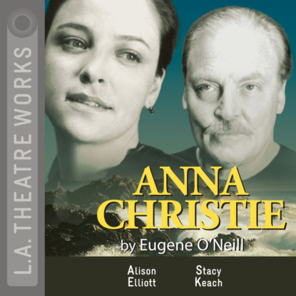 Anna Christie - Eugene O'Neill