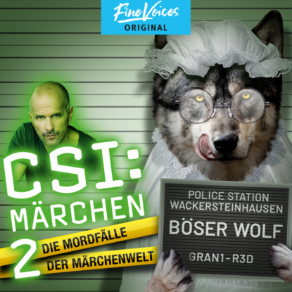 B?ser Wolf - CSI: M?rchen - Neue Morde in der M?rchenwelt, Band 2 (ungek?rzt)