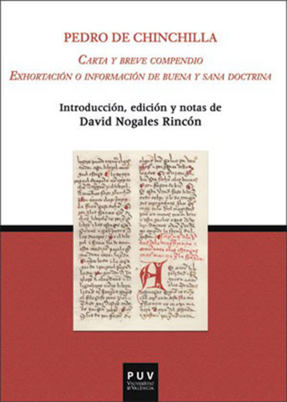 

Carta y breve compendio. Exhortación o información de buena y sana doctrina