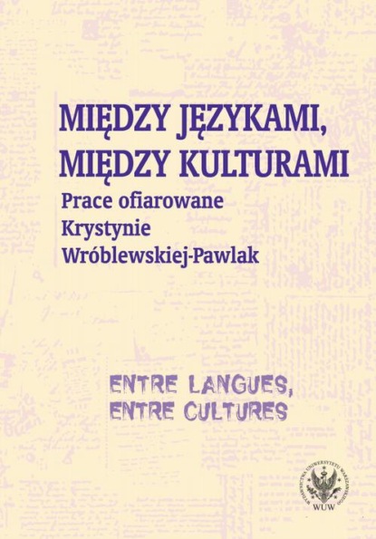 

Między językami, między kulturami/Entre langues, entre cultures