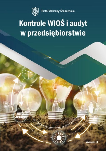 

Kontrole WIOŚ i audyt w przedsiębiorstwie