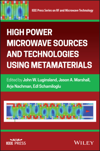 High Power Microwave Sources and Technologies Using Metamaterials