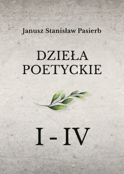 

„Dzieła poetyckie” tom 1-4