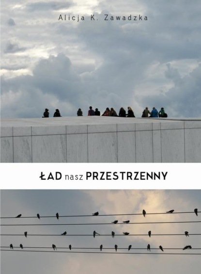 

Ład nasz przestrzenny