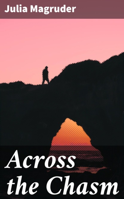

Across the Chasm