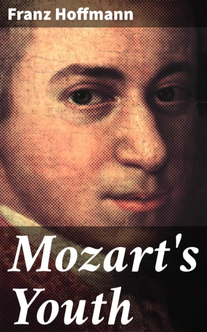 

Mozart's Youth