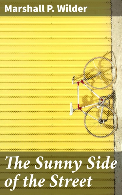 

The Sunny Side of the Street