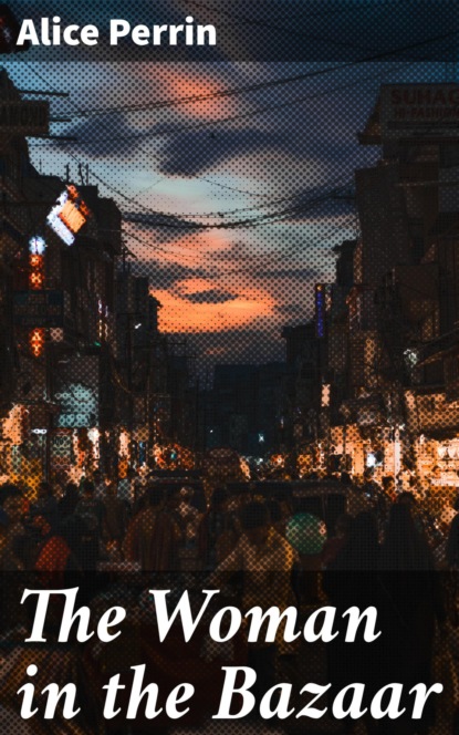 

The Woman in the Bazaar