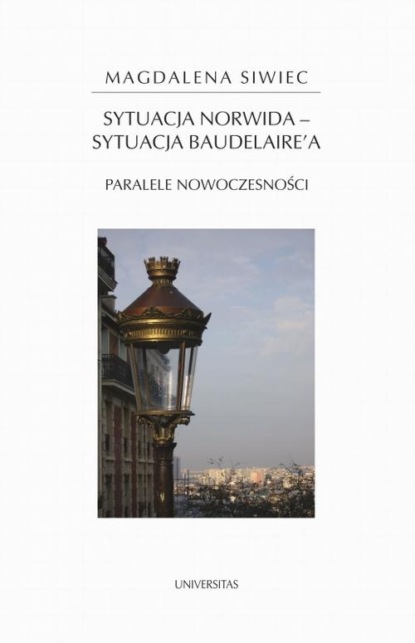 

Sytuacja Norwida - sytuacja Baudelaire'a
