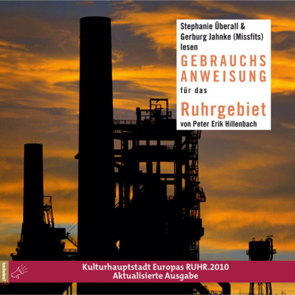 Gebrauchsanweisung für das Ruhrgebiet (Gekürzt) (Peter Erik Hillenbach). 