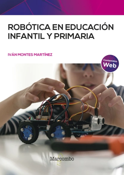 Обложка книги Robótica en Educación Infantil y Primaria, Iván Montes Martínez