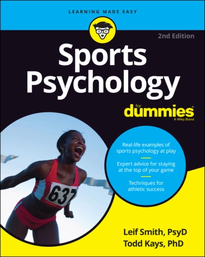 Обложка книги Sports Psychology For Dummies, Leif H. Smith