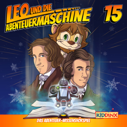 Leo und die Abenteuermaschine, Folge 15: Es waren einmal zwei Br?der