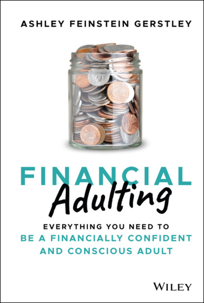 Financial Adulting (Ashley Feinstein Gerstley). 