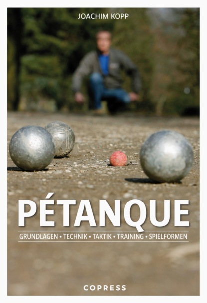 Pétanque (Joachim Kopp). 