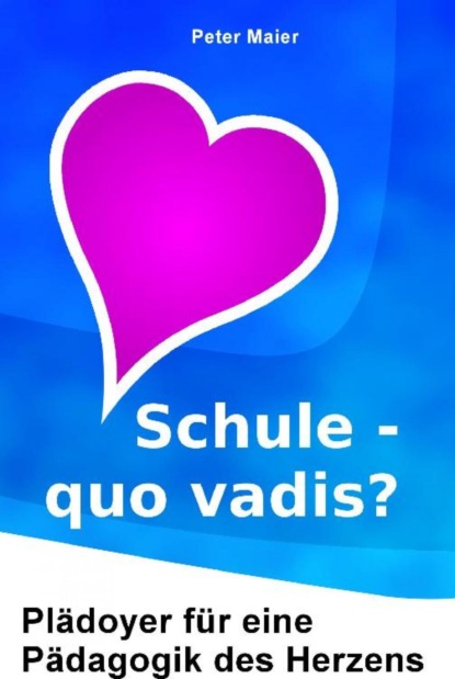 Schule - quo vadis?