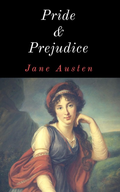 Pride and Prejudice (English Edition)