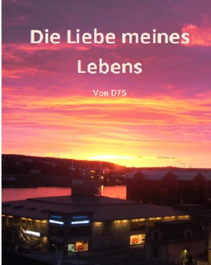 Die Liebe meines Lebens (Jutta Dorn). 