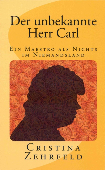 Der unbekannte Herr Carl (Cristina Zehrfeld). 