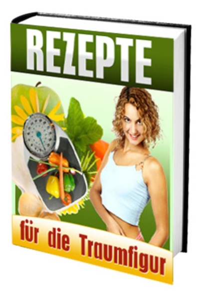 Rezepte für die Traumfigur (Bernd Röttger). 