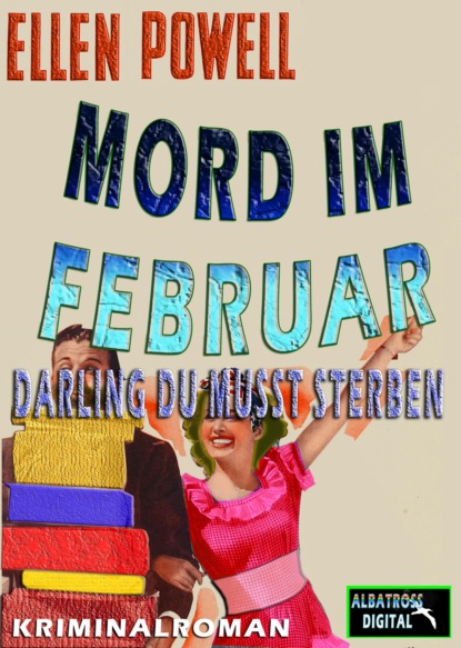 Mord im Februar (Ellen Powell). 