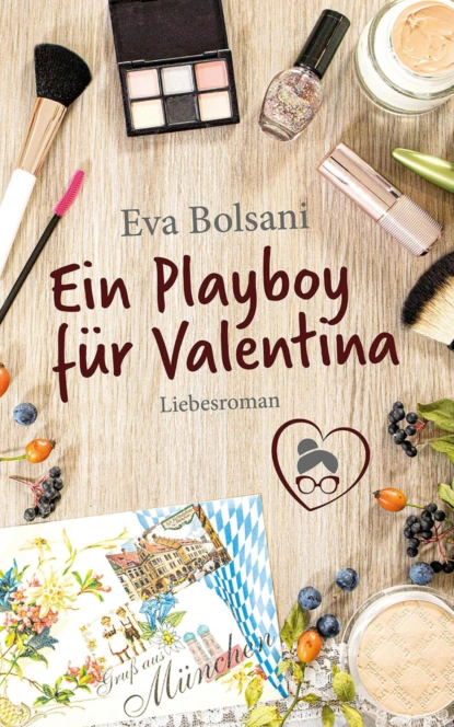 Обложка книги Ein Playboy für Valentina, Eva Bolsani