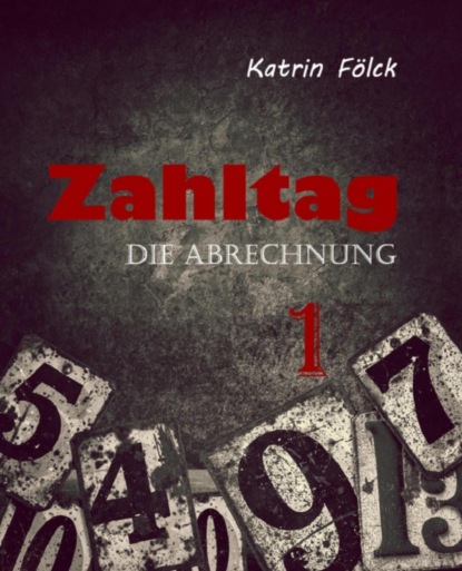 Zahltag (Katrin Fölck). 