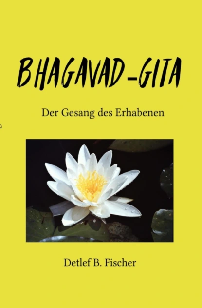 Обложка книги Bhagavad-Gita, Detlef B. Fischer