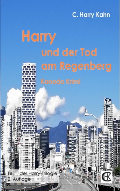 Harry und der Tod am Regenberg (C. Harry Kahn). 