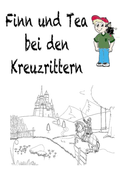 Finn und Tea bei den Kreuzrittern