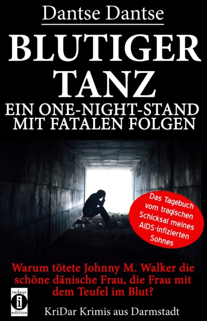 BLUTIGER TANZ - Ein One-Night-Stand mit fatalen Folgen (Dantse Dantse). 