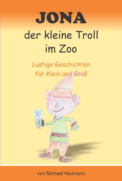 Jona der kleine Troll im Zoo