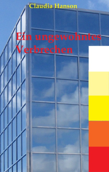 Ein ungewohntes Verbrechen