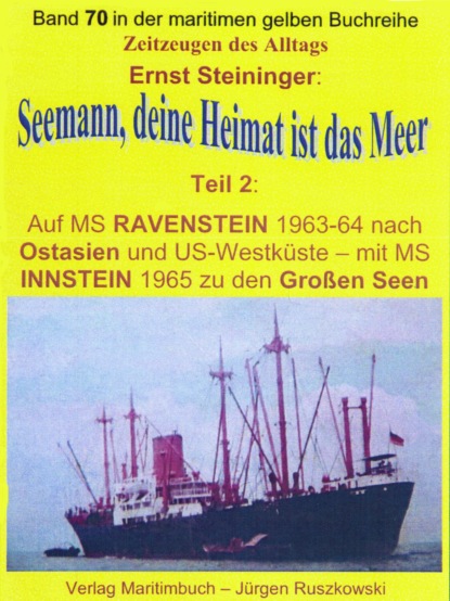 Seemann, deine Heimat ist das Meer - Teil 2 (Ernst Steininger). 