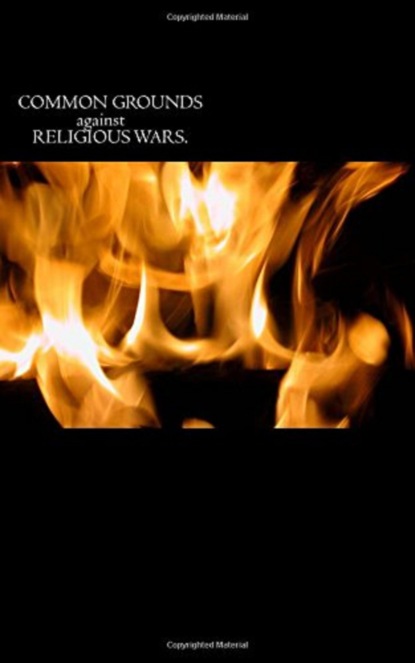 COMMON GROUNDS against RELIGIOUS WARS