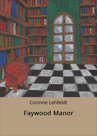 Faywood Manor