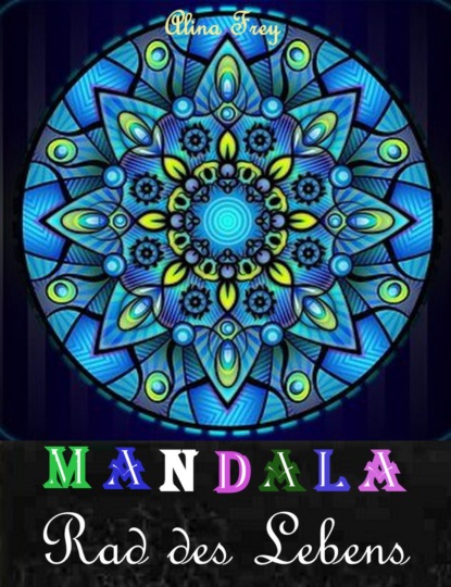 Mandala (Alina Frey). 