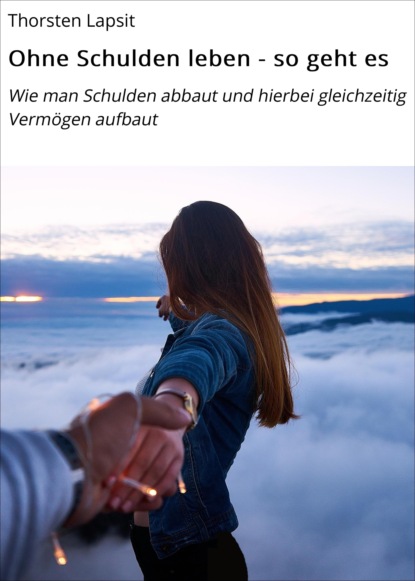 Ohne Schulden leben - so geht es