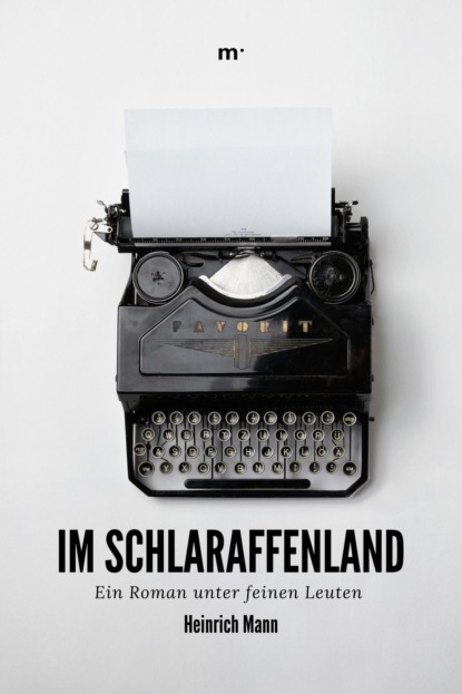 Im Schlaraffenland (Heinrich Mann). 